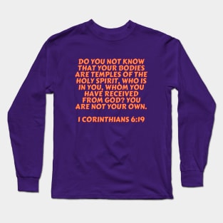 Bible Verse 1 Corinthians 6:19 Long Sleeve T-Shirt